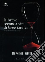 La breve seconda vita di Bree Tanner libro