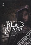 L'ordine della chiave. Black Friars libro di De Winter Virginia