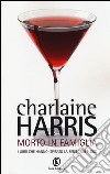 Morto in famiglia libro di Harris Charlaine
