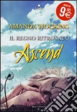 Ascend. Il regno ritrovato