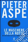 Le maschere della notte libro