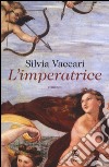 L'imperatrice libro