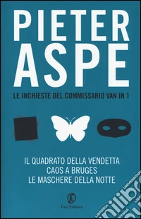 Le inchieste del commissario Vanin: Il quadrato della vendetta-Caos a Bruges-Le maschere della notte libro