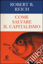 Come salvare il capitalismo libro