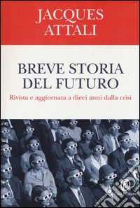 Breve storia del futuro