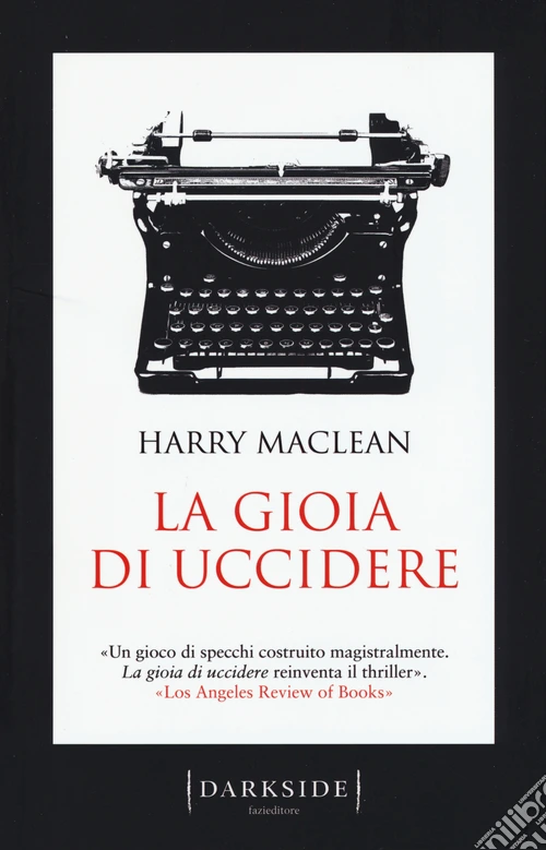 La gioia di uccidere