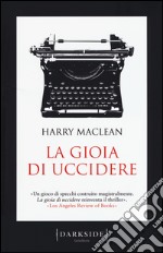 La gioia di uccidere libro