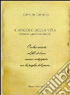 L'angolo della vita libro di Gianfelici Gabriella