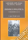 Donne e politica. L'esercizio della memoria libro