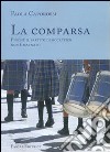 La comparsa. Perché il partito democratico non è mai nato libro di Caporossi Paola