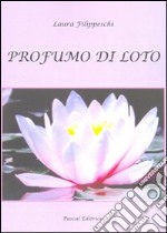 Profumo di loto libro