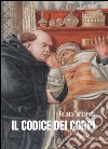 Il codice dei corpi libro di Tanzarella Fausto