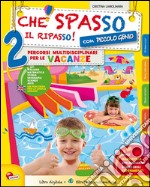 Che spasso il ripasso! Per la Scuola elementare. Vol. 2 libro