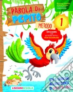 Parola di Pepito. Stampato maiuscolo. Per la Scuola elementare. Con espansione online. Vol. 1 libro