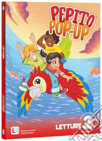 Pepito pop-up. Per la Scuola elementare. Con e-book. Con espansione online. Vol. 2
