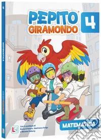 Pepito giramondo. Matematica e Scienze. Per la 4 ? classe della Scuola elementare. Con e-book. Con espansione online. Vol. 1 libro