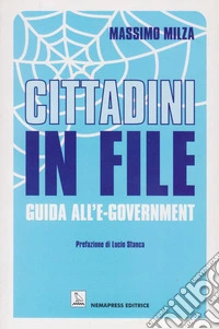 Cittadini in file. Guida all'e-government