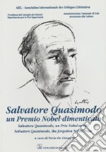 Salvatore Quasimodo. Un Premio Nobel dimenticato libro