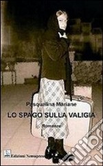 Lo spago sulla valigia libro