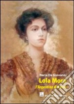 Lola Mora. L'argentina di Roma libro