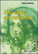 Una città, un racconto libro