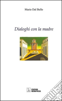 Dialoghi con la madre libro
