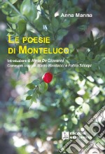 Le poesie di Monteluco libro