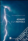 Adamo e la nuvola libro