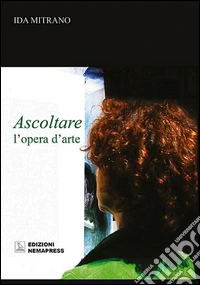 Ascoltare l'opera d'arte