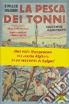 La pesca dei tonni libro