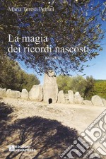 La magia dei ricordi nascosti libro