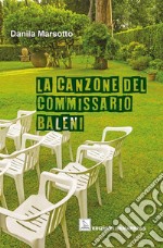 La canzone del commissario Baleni