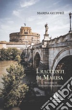 I racconti di Marisa libro