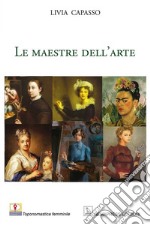 Le maestre dell'arte libro