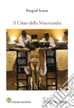 Il Cristo della Misericordia libro