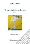 Gli angeli di fine millennio libro