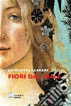 Fiori dal male libro di Carrabs Antonetta