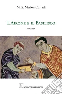 L'Airone e il Basilisco