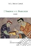 L'Airone e il Basilisco libro