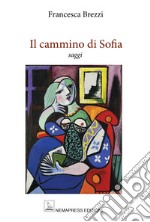 Il cammino di Sofia libro