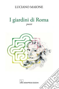 I giardini di Roma libro