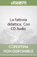 La fattoria didattica. Con CD Audio libro