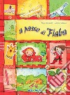 A passo di fiaba. Ediz. illustrata. Con CD Audio libro di Cinquetti Nicola Padovani Marco