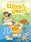 Mitici greci. Con CD Audio libro