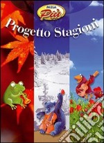 Progetto stagioni. Con 2 CD Audio libro