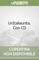 UnItaliaunita. Con CD libro