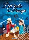 L'incanto del Presepe. Con CD Audio libro di Cinquetti Nicola Padovani Marco