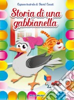 Storia di una gabbianella. Copione teatrale libro