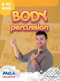 Body percussion. Con CD-Audio