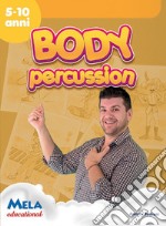 Body percussion. Con CD-Audio libro